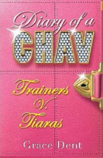 Diary of a Chav - Grace Dent