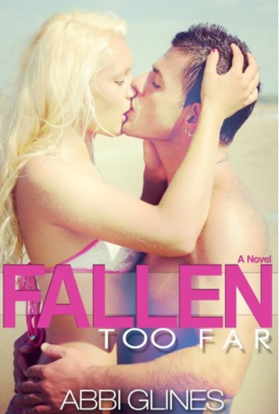 Fallen Too Far - Abby Glines
