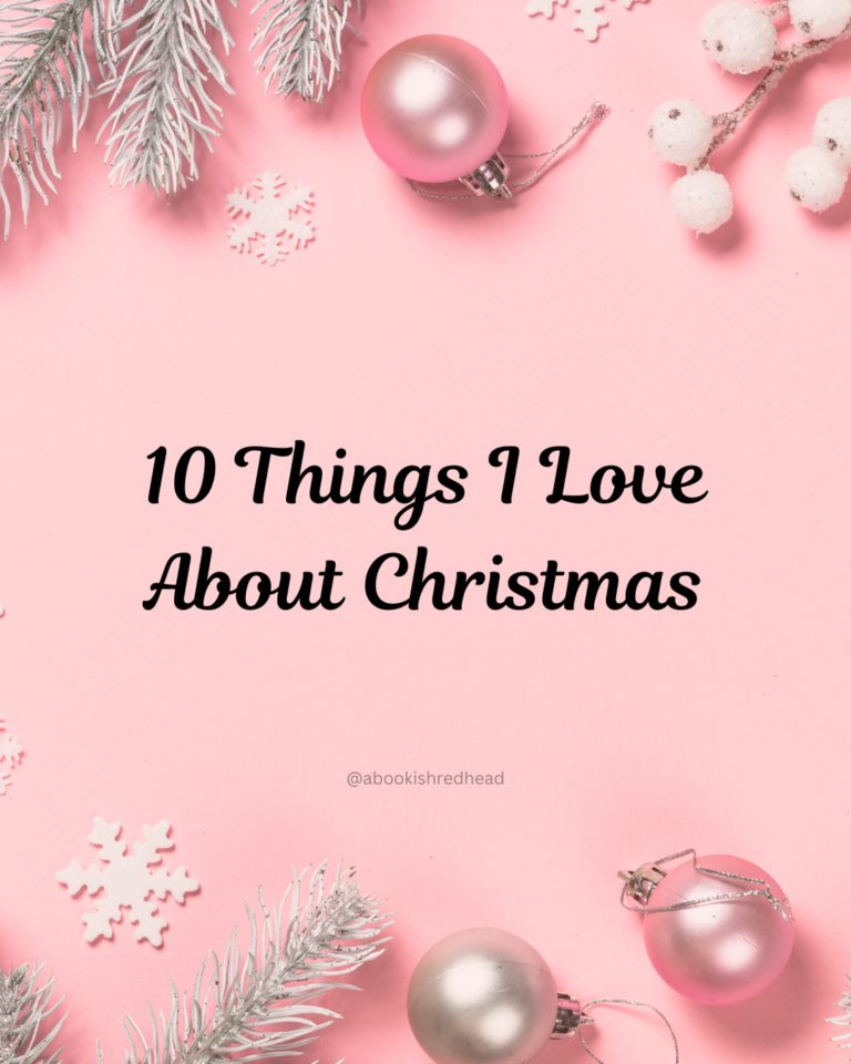 10 Things I Love About Christmas