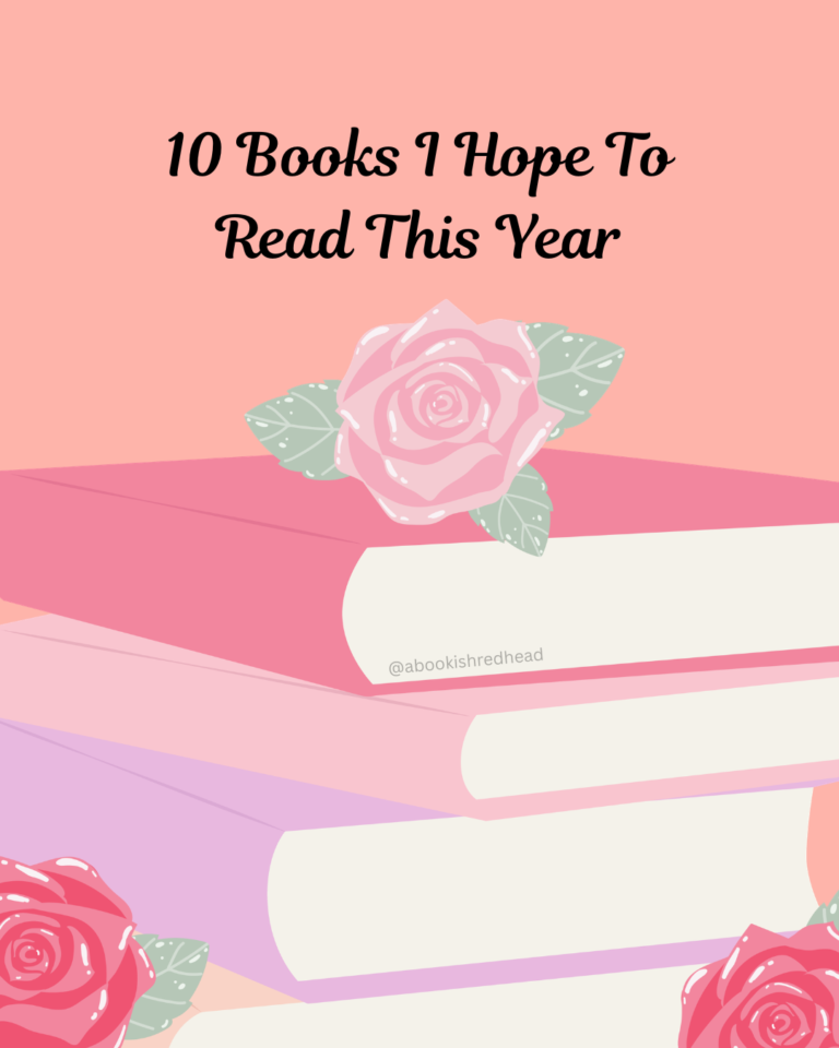 10 Books I Hope To Read This Year