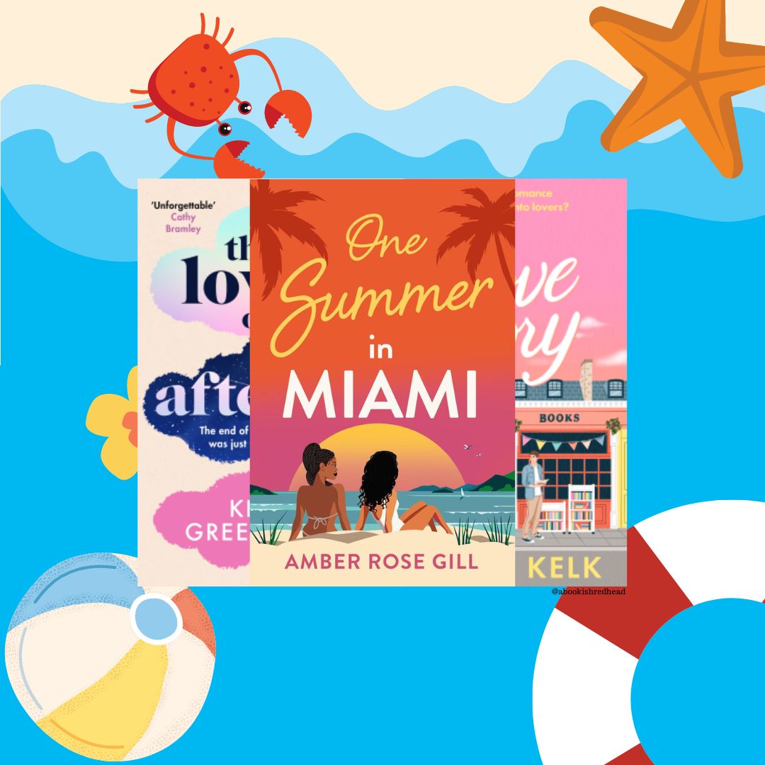 Book Covers of Kirsty Greenwood, Amber Rose Gill and Lindsey Kelk#s books. Books on My Summer 2024 To-Read List