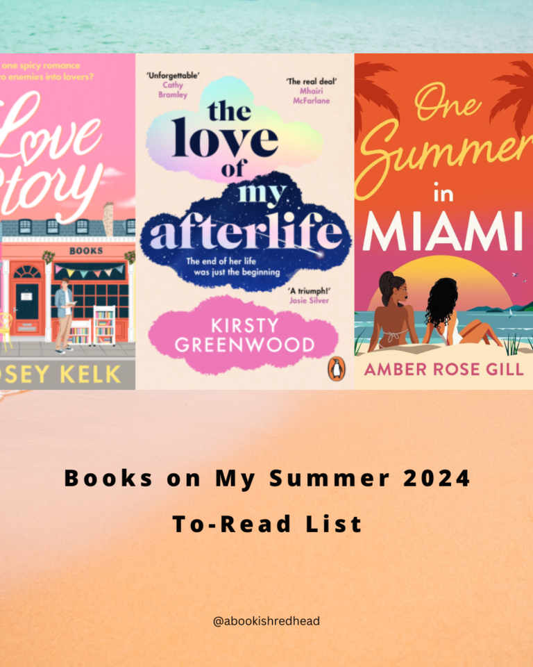 Books on My Summer 2024 To-Read List - A Bookish Redhead, picture of Kirsty Greewood, Lindsey Kelk and Amber Rose Gill's books.